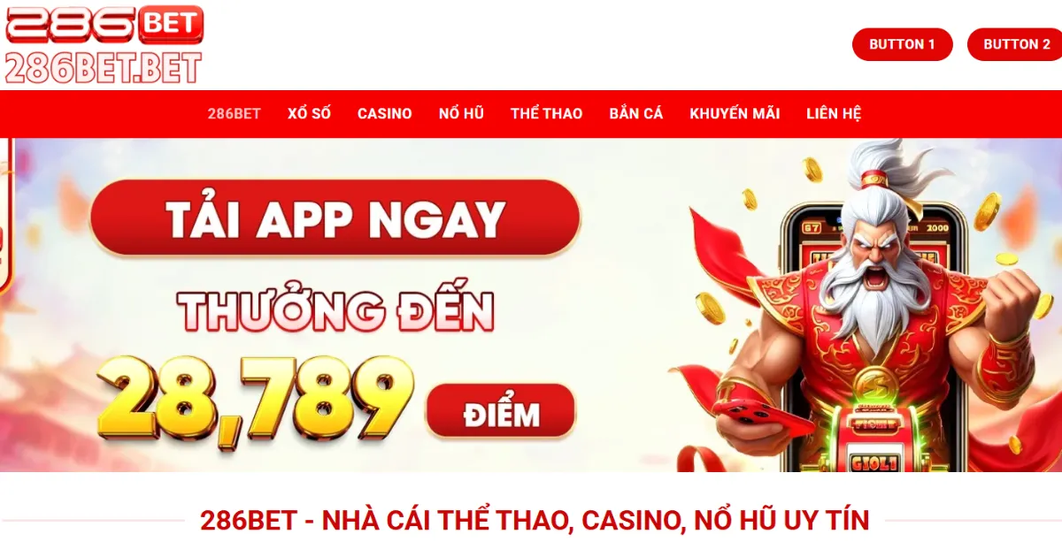 286BET - Trang Chủ Nhà Cái Uy Tín Thế Hệ Mới 2026 Giao diện 286bet thuộc liên minh Kubet uy tín
