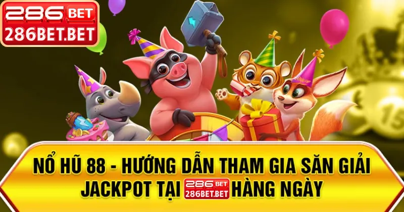 Bí kíp quay nổ hũ 88 thắng giải thưởng hàng tỷ đồng